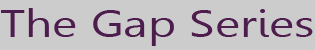 The Gap Series